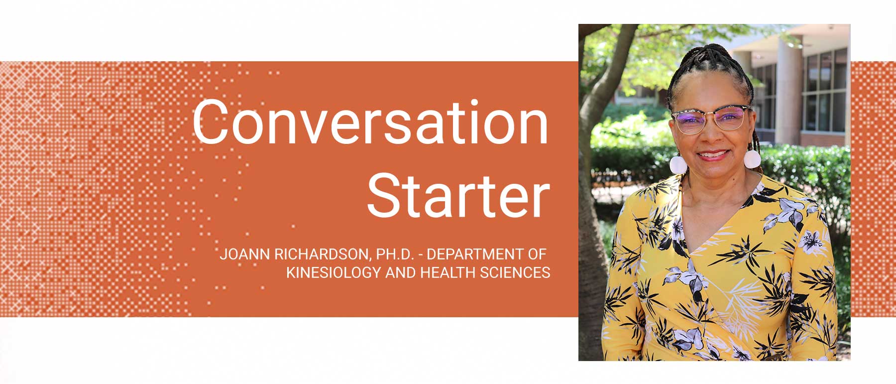 conversation starter: joann richardson ph.d. from the department of kinesiology and health sciences